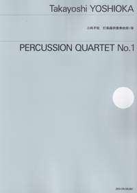 Yoshioka, T: Percussion Quartet No.1