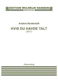 Anders Nordentoft: Hvis Du Havde Talt