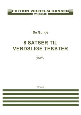 Bo Gunge: 9 Satser Til Verdslige Tekster