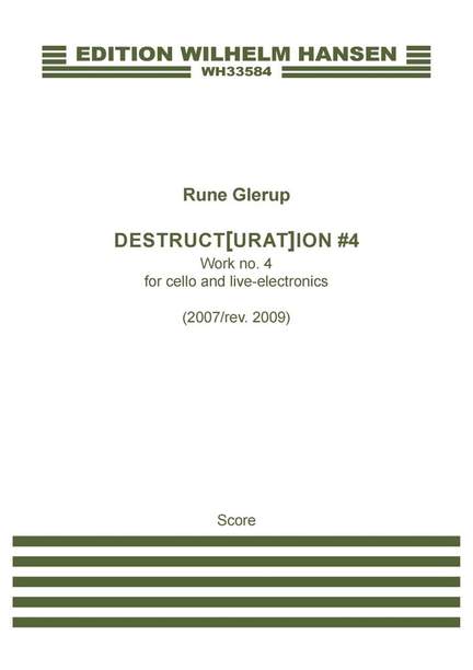 Rune Glerup: Destructuration #4