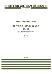 Leopold van der Pals: Trittico Ludovisiano Op.102