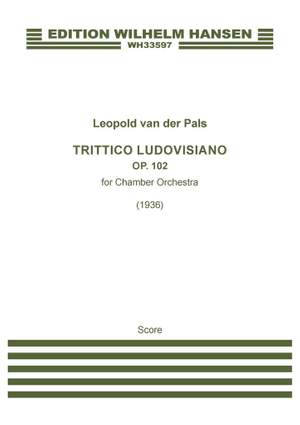 Leopold van der Pals: Trittico Ludovisiano Op.102