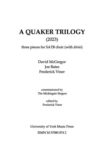 A Quaker Trilogy