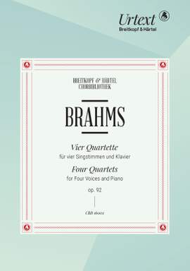Brahms, J: Vier Quartette op. 92