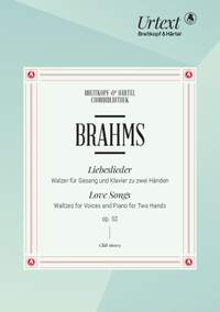 Brahms, J: Love Songs op. 52