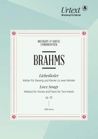 Brahms: Liebeslieder, Op. 52