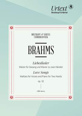 Brahms, J: Liebeslieder op. 52