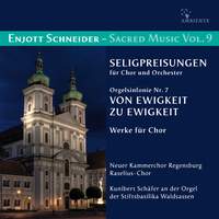 Enjott Schneider – Sacred Music Vol. 9