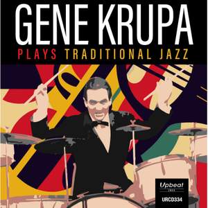 Gene Krupa Plays Traditional Jazz