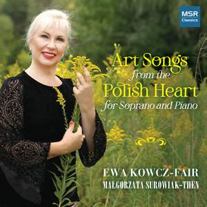 Art Songs from the Polish Heart for Soprano and Piano
