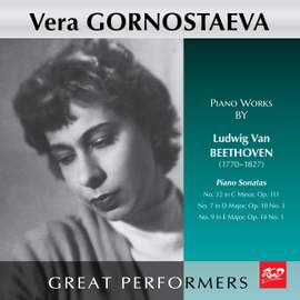 Gornostaeva Plays Piano Works by Beethoven: Piano Sonatas - No. 32, Op. 111 / No. 7, Op. 10 No.3 / No. 9, Op. 14 No.1