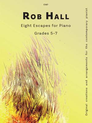 Rob Hall: Eight Escapes for Piano