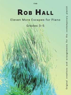 Rob Hall: Eleven More Escapes for Piano