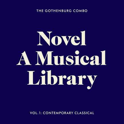 Novel - A Musical Library, Vol. 1: Contemporary Classical