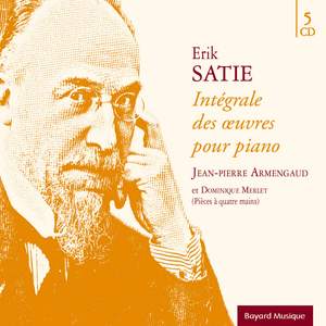 Erik Satie: Intégrale des œuvres pour piano