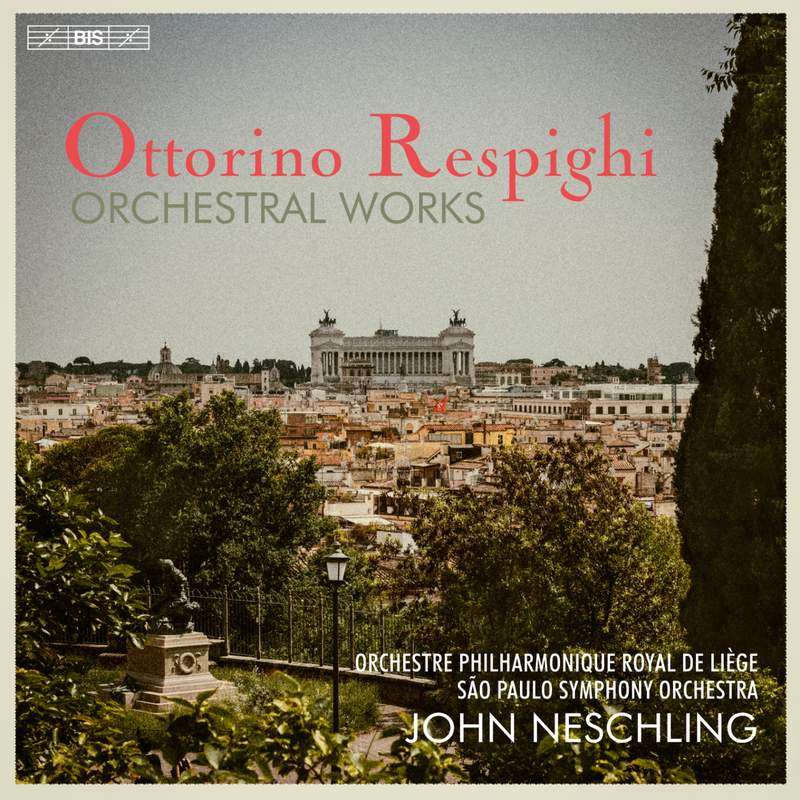 Respighi: Orchestral Works - BIS: BIS2520 - 7 SACDs | Presto Music