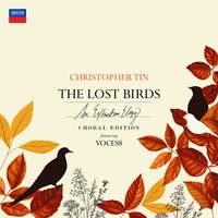 Christopher Tin: The Lost Birds - Choral Edition