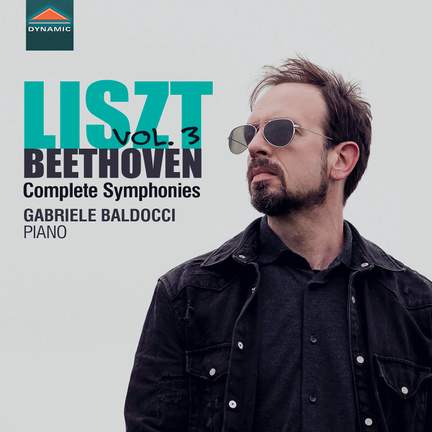 Liszt-Beethoven Complete Symphonies Vol. 3