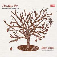 The Apple Tree: Christmas with Seraphic Fire