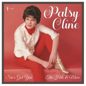 She's Got You: Perfect Patsy 1957-62