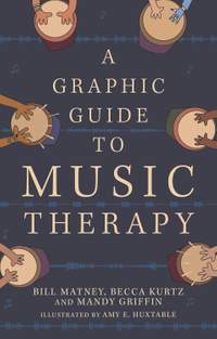 A Graphic Guide to Music Therapy