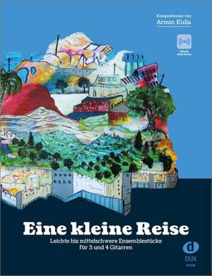 Armin Kulla: Eine kleine Reise