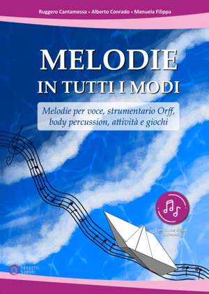 Ruggero Cantamessa_Alberto Conrado: Melodie in Tutti i Modi