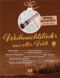 Uwe Sieblitz: Weihnachtslieder aus aller Welt - Sopranblockflöte