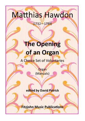 The Opening of an Organ - A choice set of Voluntaries (Manuals)