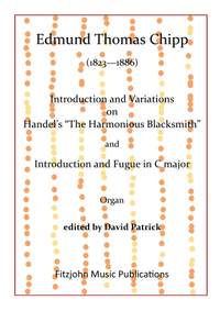 Introduction and Variations on Handel's "The Harmonious Blacksmith" (Op.1) and Introduction and Fugue in C