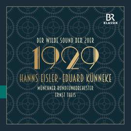 Künneke: Dance Suite & Eisler: Tempo der Zeit