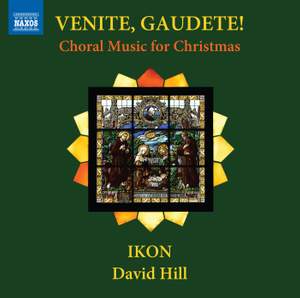 Venite, Gaudete: Music for the Christmas Season