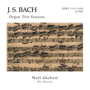 Bach: Organ Trio Sonatas, BWV 525-530
