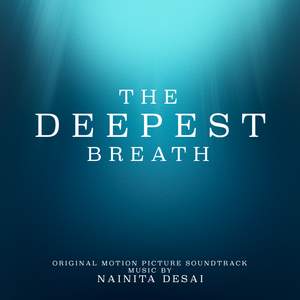 The Deepest Breath (Original Motion Picture Soundtrack)