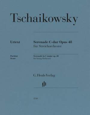 Tchaikovsky, P I: Serenade in C major op. 48 op. 48