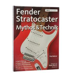 Balmer, P: Fender Stratocaster – Mythos & Technik