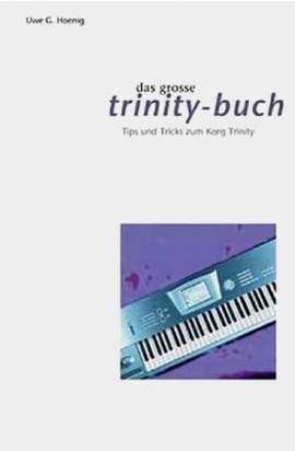 Hoenig, U: Das große Trinity Buch
