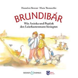 Brenner, H: Brundibár