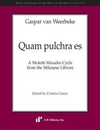 Gaspar van Weerbeke: Quam pulchra es