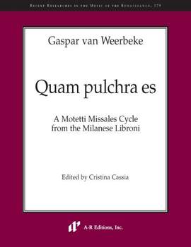 Gaspar van Weerbeke: Quam pulchra es