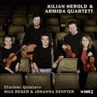 Max Reger & Johanna Senfter: Clarinet Quintets