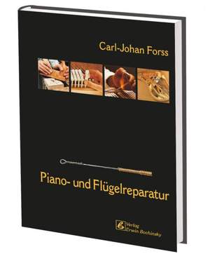 Forss, C: Piano- und Flügelreparatur