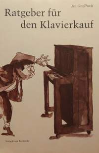 Großbach, J: Ratgeber für den Klavierkauf