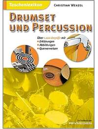 Wenzel, C: Taschenlexikon Drumset und Percussion