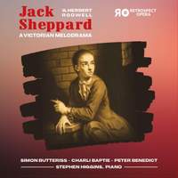 George Rodwell: Jack Sheppard