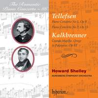 Tellefsen & Kalkbrenner: Piano Concertos