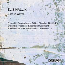 Elis Hallik: Born in Waves