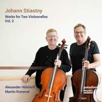 Johann Stiastny: Works For Two Violoncellos, Vol. 2