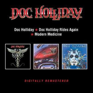 Doc Holliday / Doc Holliday Rides Again / Modern Medicine