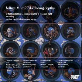 Jeffrey Mumford: Echoing Depths